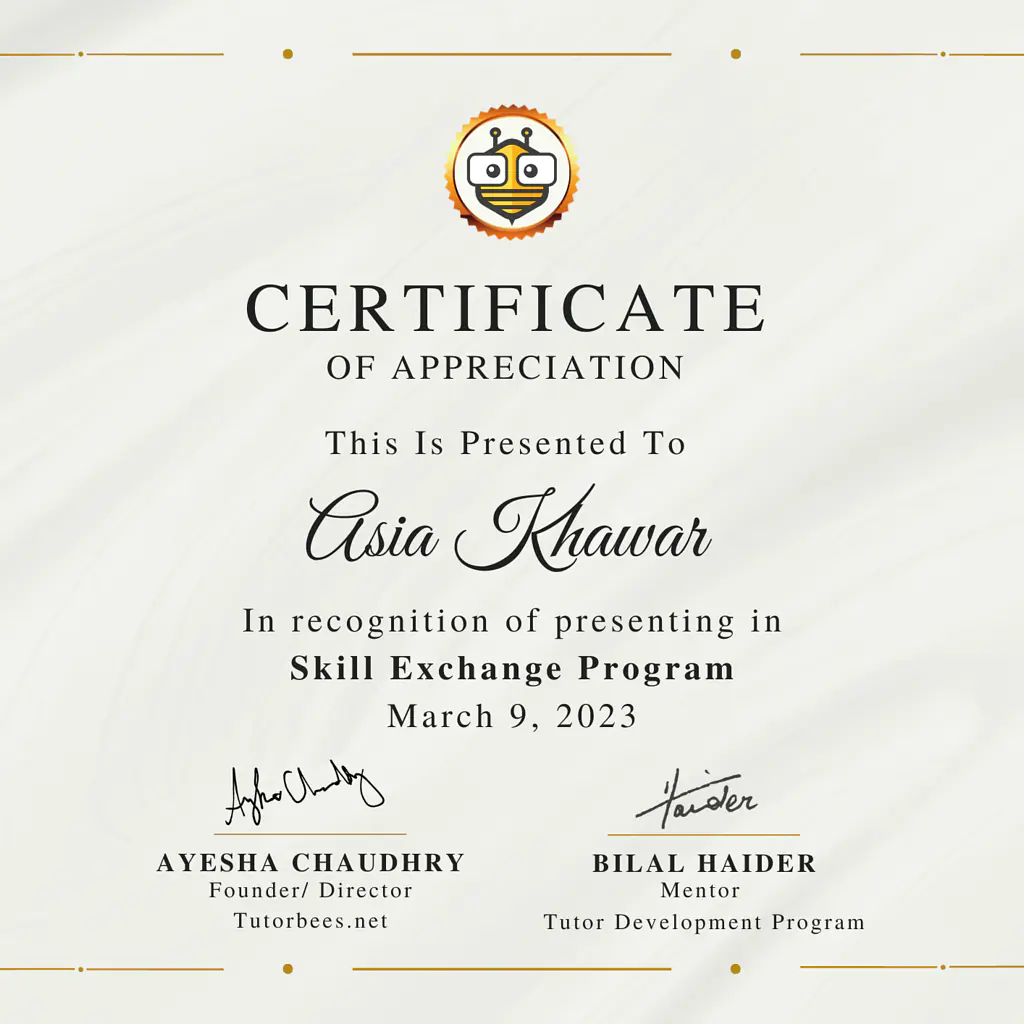 Certificate Awarded to Asia Khawar from TutorBees.net